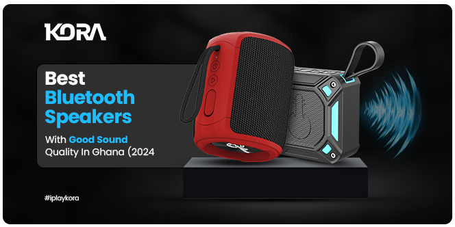 4 Best Bluetooth Speakers In Ghana Under 500 Cedis